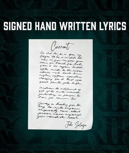 Signed Handwritten "CURRENT" Lyrics